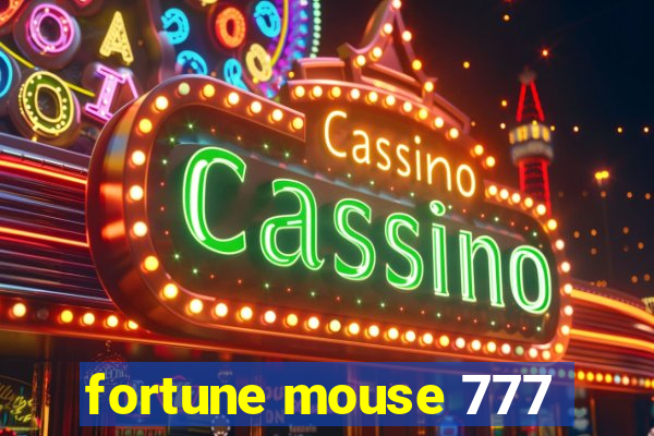 fortune mouse 777